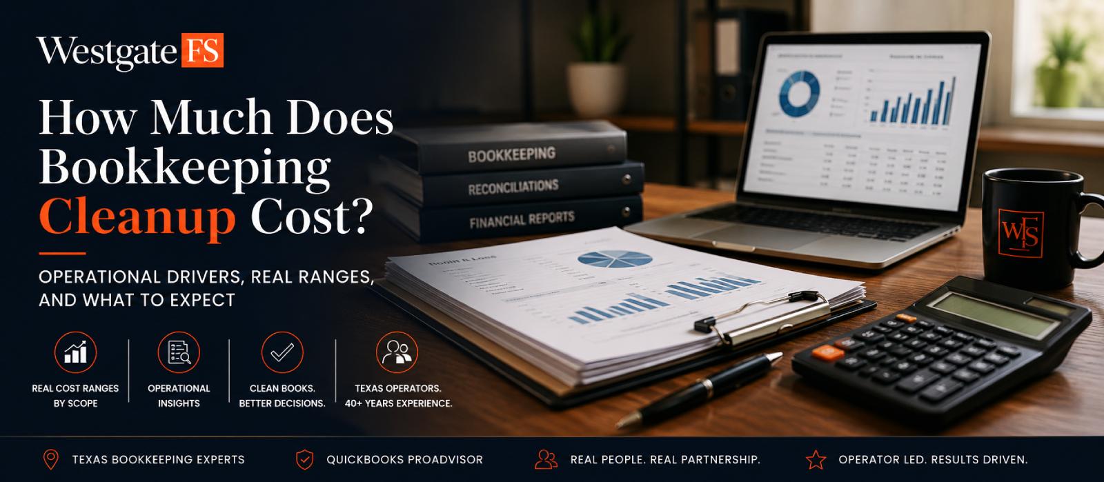 Clean, organised bookkeeping workspace representing the output of professional QuickBooks cleanup — WestgateFS cost guide